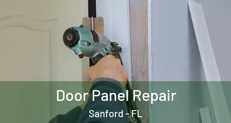  Door Panel Repair Sanford - FL