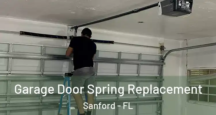  Garage Door Spring Replacement Sanford - FL