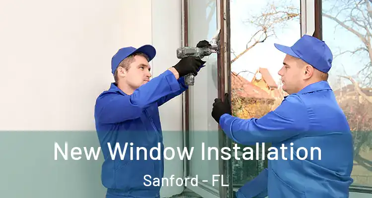 New Window Installation Sanford - FL