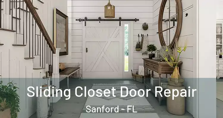  Sliding Closet Door Repair Sanford - FL