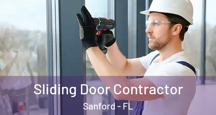  Sliding Door Contractor Sanford - FL